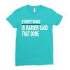 everything Ladies Fitted T-Shirt