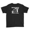 save the turtle Youth Tee