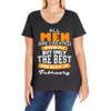 all men are created equal but only the best are born in february Ladies Curvy T-Shirt