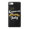 queens are born in july iPhone 7 Case