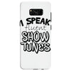 I Speak Fluent Show Tunes Samsung Galaxy S8