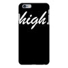 high iPhone 6/6s Plus Case