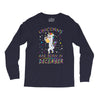 Unicorns are born in December Long Sleeve Shirts