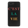 Cest La Vie iPhone 7 Plus Case