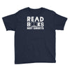read books not shirts Youth Tee