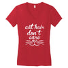 cat hair don't care cute crazy cat Women's V-Neck T-Shirt