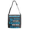 Grandad Was Created because Grankids Need Real Heroes Adjustable Strap Totes
