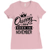 Queens Are Born In November Ladies Fitted T-Shirt