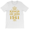 kings are born in 1961 T-Shirt