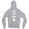 This Is Why I Squat Zipper Hoodie