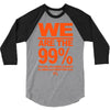 we are the 99% t shirt occupy wall street anti corporate greed black 3/4 Sleeve Shirt
