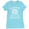 booked all weekend Ladies Fitted T-Shirt