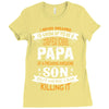 Super Cool Papa Of A Freaking Awesome Son Ladies Fitted T-Shirt