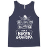 You Cant Scare Me I am Biker Grandpa Tank Top