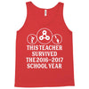 This Teacher Survived The 2016 2017 School Year Tank Top