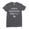 more boyfriends than ts Ladies Fitted T-Shirt