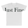 just fine All Over Men's T-shirt