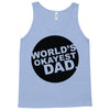 world's okayest dad Tank Top
