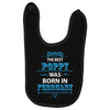 The Best Poppy Was Born In February Baby Bibs