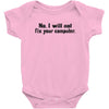 no i will not fix your computer Baby Onesie