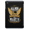 All Men Are Created Equal But Only The Best Are Born In Marc iPad Mini