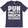 pun pretty much intended T-Shirt