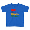 Hit Run Steal  Slide Toddler T-shirt