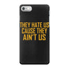 ain't us iPhone 7 Case