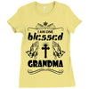 I Am One Blessed Grandma Ladies Fitted T-Shirt