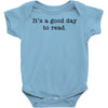 it's a good day to read text Baby Bodysuit