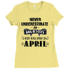never underestimate an old man who was born in april Ladies Fitted T-Shirt