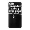 if you can read this i have capsized iPhone 7 Case