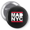 mad nyc new york city run fashion baseball jersey Pin-back button