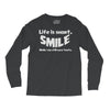 life short smile advice wisdom Long Sleeve Shirts