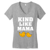 Kind As A Mother Women's V-Neck T-Shirt
