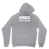 help me, i'm poor Hoodie