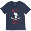 no lives matter 1 V-Neck Tee