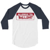 allergic to bullshit 3/4 Sleeve Shirt