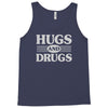 hugs and drugs Tank Top