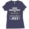 never underestimate an old man who was born in july Ladies Fitted T-Shirt