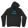 single Unisex Hoodie