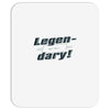 legen dary Mousepad