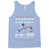 ya done messed up a a ron ugly sweater Tank Top