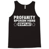 profanity spoken here Tank Top