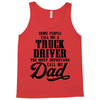 Truck Driver Dad Tank Top