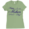 happy mother s day Ladies Fitted T-Shirt