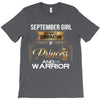 september girl is a perfect combination of princess and warrior T-Shirt