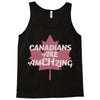 canadians are amehzing Tank Top