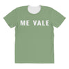 me vale All Over Women's T-shirt