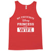 my favourite disney princess is my wife Tank Top